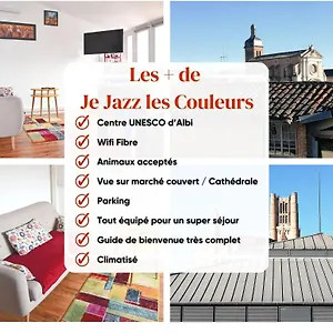 Je Jazz Les Couleurs A Albi - Centre Unesco - Parking - Climatisation - Animaux Acceptes Apartment